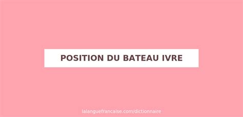 le bateau ivre position sexuel|La position du bateau ivre